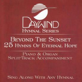 614187433324 Beyond The Sunset : 25 Hymns Of Eternal Hope