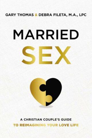 9780310362548 Married Sex : A Christian Couple's Guide To Reimagining Your Love Life