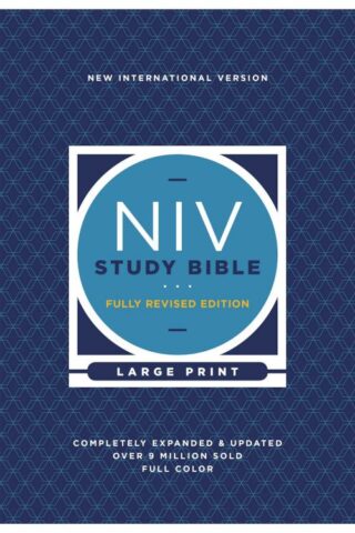 9780310449164 Study Bible Fully Revised Edition Large Print Comfort Print