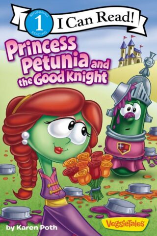 9780310732068 Princess Petunia And The Good Knight Level 1