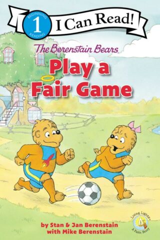 9780310760245 Berenstain Bears Play A Fair Game Level 1