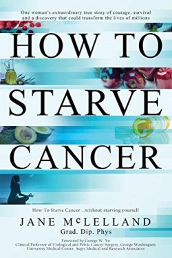 9780951951736 How To Starve Cancer