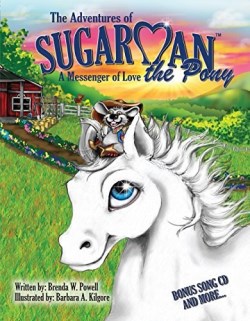 9780990751403 Adventures Of Sugarman The Pony 1