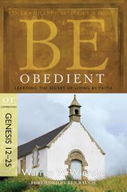 9781434766328 Be Obedient Genesis 12-24 (Revised)