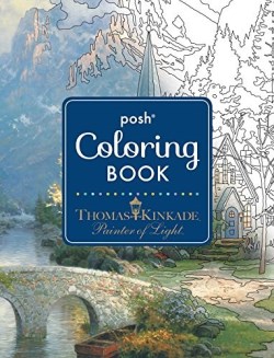 9781449478872 Thomas Kinkade Posh Coloring Book