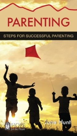 9781596366725 Parenting : Steps For Successful Parenting