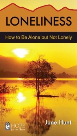 9781596366909 Loneliness : How To Be Alone But Not Lonely