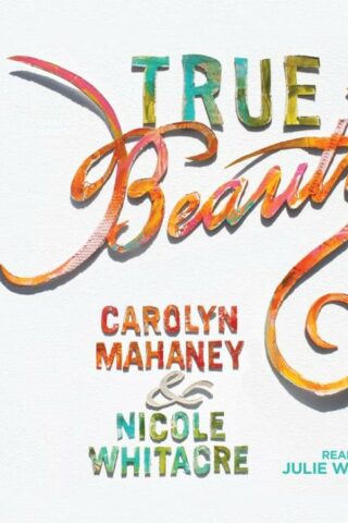 9781610458429 True Beauty (Unabridged) (Audio CD)