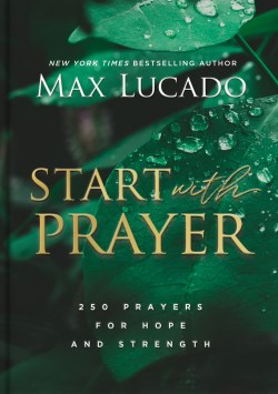 9781401603786 Start With Prayer