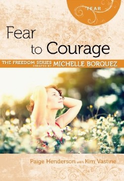 9781596366244 Fear To Courage