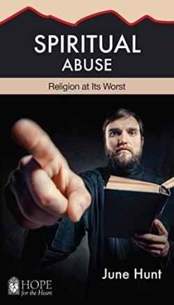 9781628621266 Spiritual Abuse : Religion At Its Worst