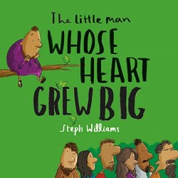 9781784986568 Little Man Whose Heart Grew Big