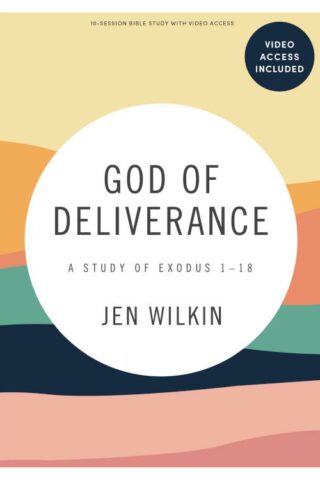 9781087765549 God Of Deliverance Bible Study Book With Video Access