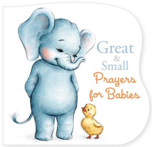 9781535948210 Great And Small Prayers For Babies