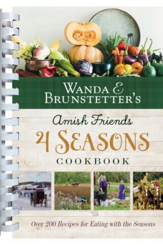 9781636092485 Wanda E Brunstetters Amish Friends 4 Seasons Cookbook