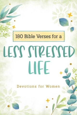 9781636092461 180 Bible Verses For A Less Stressed Life