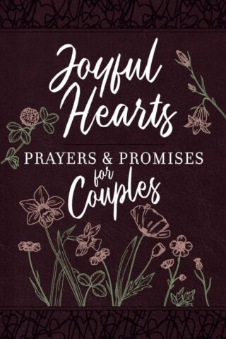 9781424565702 Joyful Hearts : Prayers And Promises For Couples