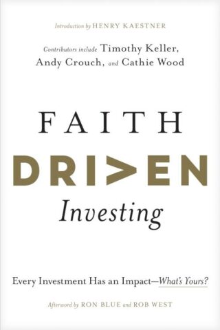 9781496474469 Faith Driven Investing