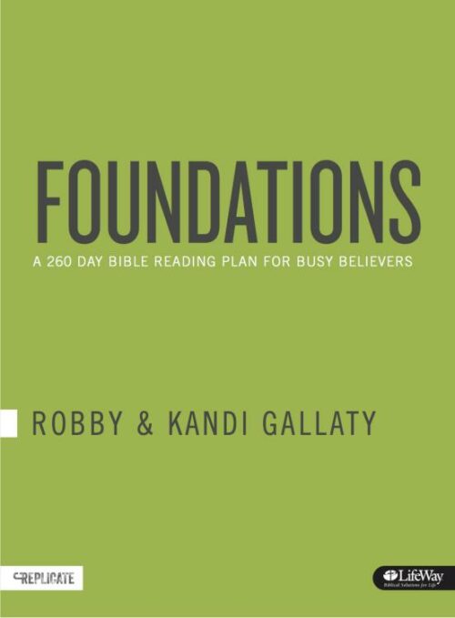 9781430045557 Foundations : A 260-Day Bible Reading Plan For Busy Believers (Student/Study Gui