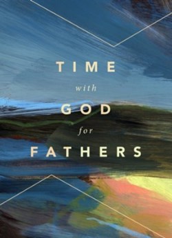 9780310637264 Time With God For Fathers