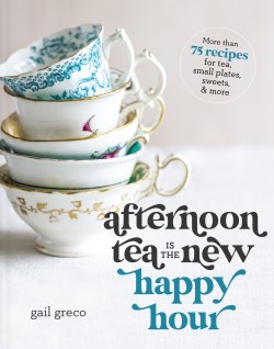 9781400334322 Afternoon Tea Is The New Happy Hour