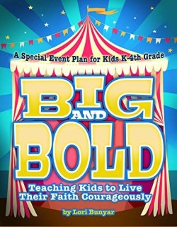 9781684341603 Big And Bold A Special Event Plan For Kids K-4th Grade