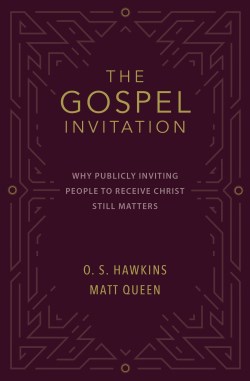 9780310141938 Gospel Invitation : Why Publicly Inviting People To Receive Christ Still Ma