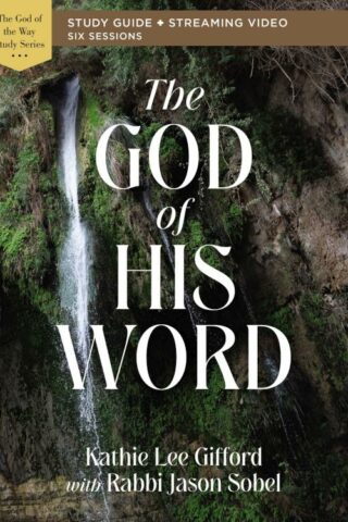 9780310156673 God Of His Word Study Guide Plus Streaming Video (Student/Study Guide)