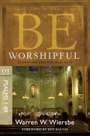 9781434767394 Be Worshipful Psalms 1-89 (Revised)