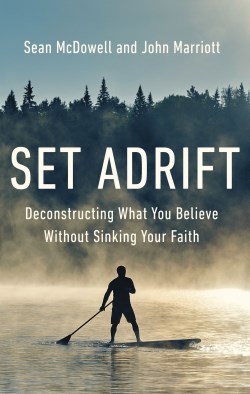 9780310145646 Set Adrift : Deconstructing What You Believe Without Sinking Your Faith
