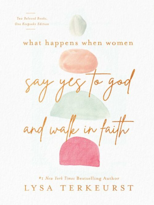 9780736985833 What Happens When Women Say Yes To God And Walk In Faith