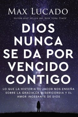 9781400399994 Dios Nunca Se Da Por Vencido C - (Spanish)