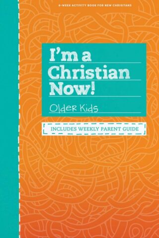 9781535914086 Im A Christian Now Older Kids Activity Book Revised (Revised)