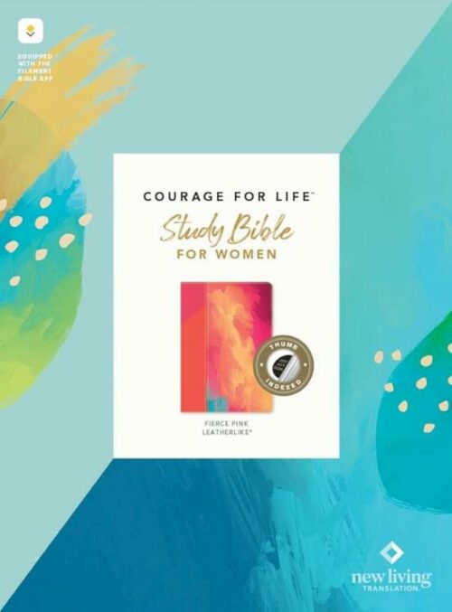 9781496477712 Courage For Life Study Bible For Women Filament Enabled
