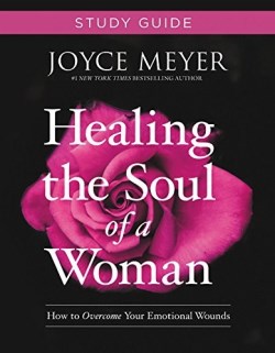 9781546011781 Healing The Soul Of A Woman Study Guide (Student/Study Guide)