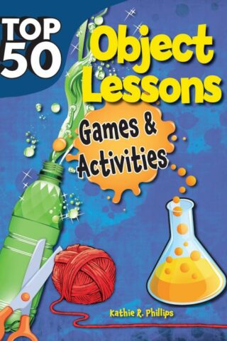 9781628625042 Top 50 Object Lessons Games And Activities