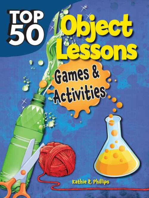 9781628625042 Top 50 Object Lessons Games And Activities