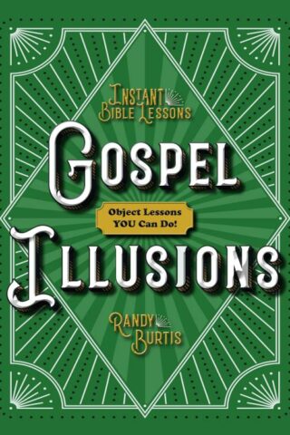 9781628628166 Gospel Illusions : Object Lessons You Can Do