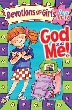 9781885358547 God And Me Devotions For Girls Ages 10-12 Volume 1