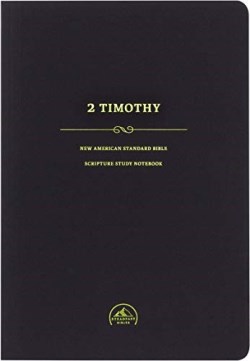 9781937212827 Scripture Study Notebook 2 Timothy