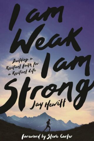 9780310367475 I Am Weak I Am Strong
