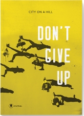 9781939622525 Dont Give Up Participants Journal (Student/Study Guide)