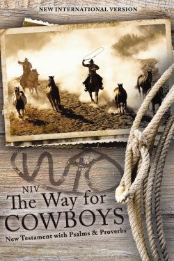9780310464150 Way For Cowboys New Testament With Psalms And Proverbs Pocket Sized Comfort