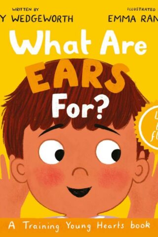 9781784989552 What Are Ears For
