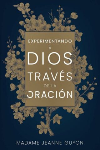 9798887691060 Experimentando A Dios A Traves - (Spanish)