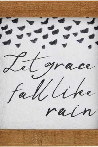195002055650 Let Grace Fall Like Rain Tabletop Plaque