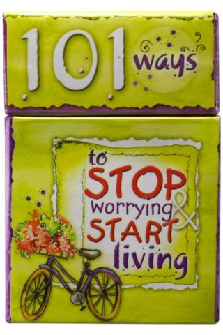 6006937062863 101 Ways To Stop Worrying And Start Living