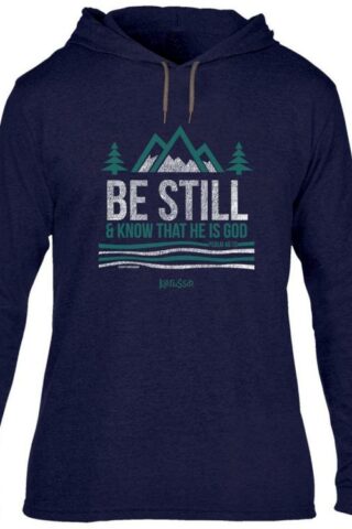 612978461402 Be Still And Know Hooded Tee (T-Shirt)
