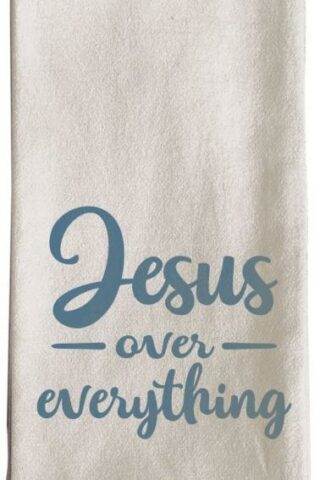 612978525548 Grace And Truth Jesus Over Everything Tea Towel