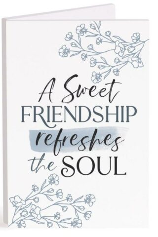 656200597927 Sweet Friendship Refreshes The Soul Keepsake Card